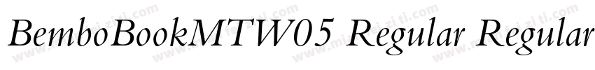 BemboBookMTW05 Regular Regular字体转换